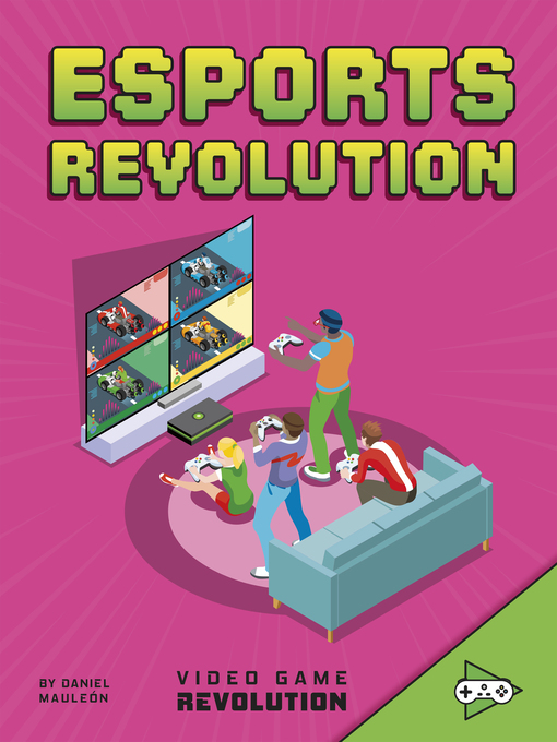 Title details for Esports Revolution by Daniel Montgomery Cole Mauleón - Available